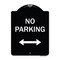 Signmission Designer Series-No Parking W/ Bidirectional Arrow Black & White Alum, 24" x 18", BW-1824-9954 A-DES-BW-1824-9954 - alternate 1